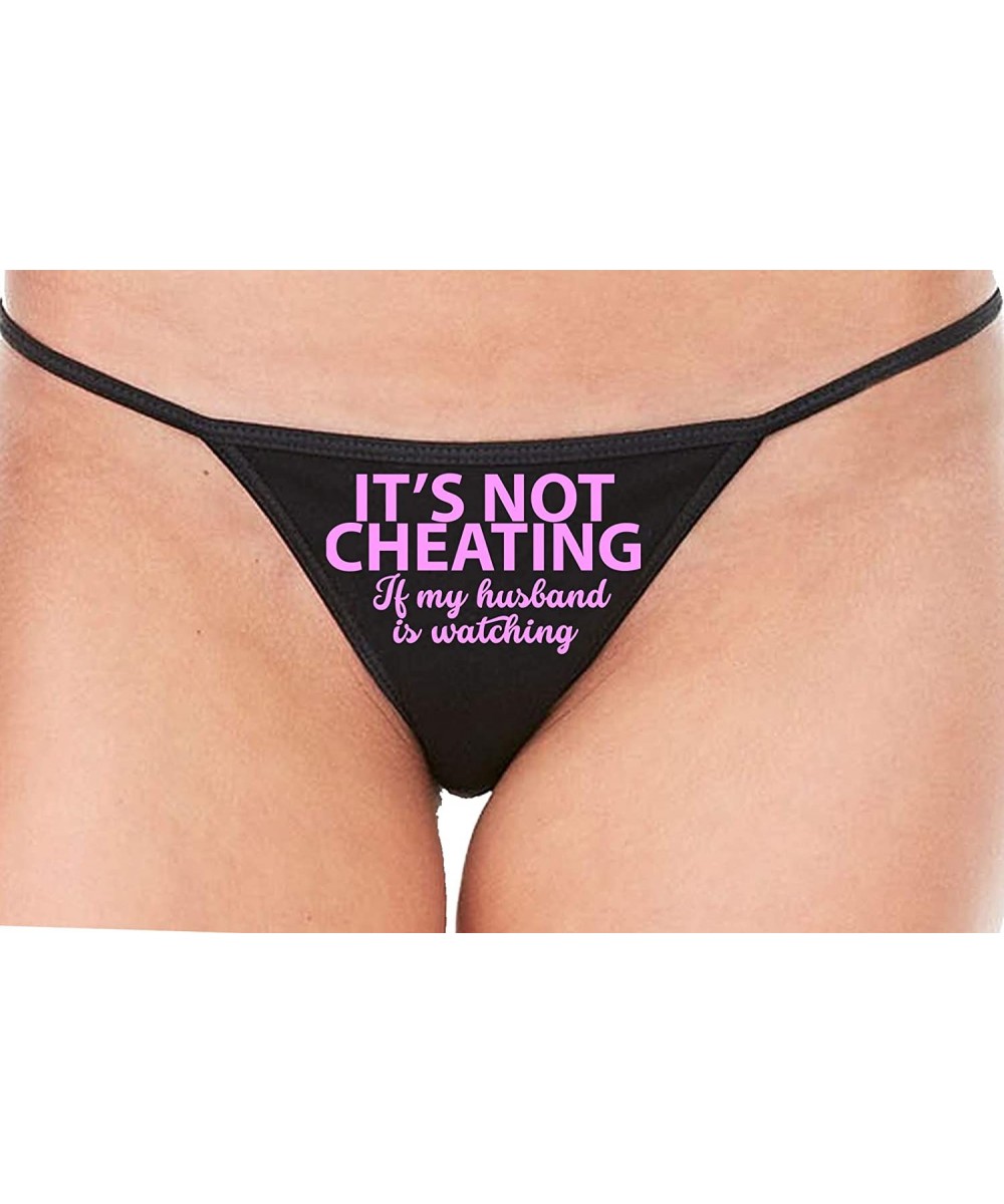 Panties Its Not Cheating If My Husband Watches Black String Thong - Bubble Gum Pink - CL195GN5468