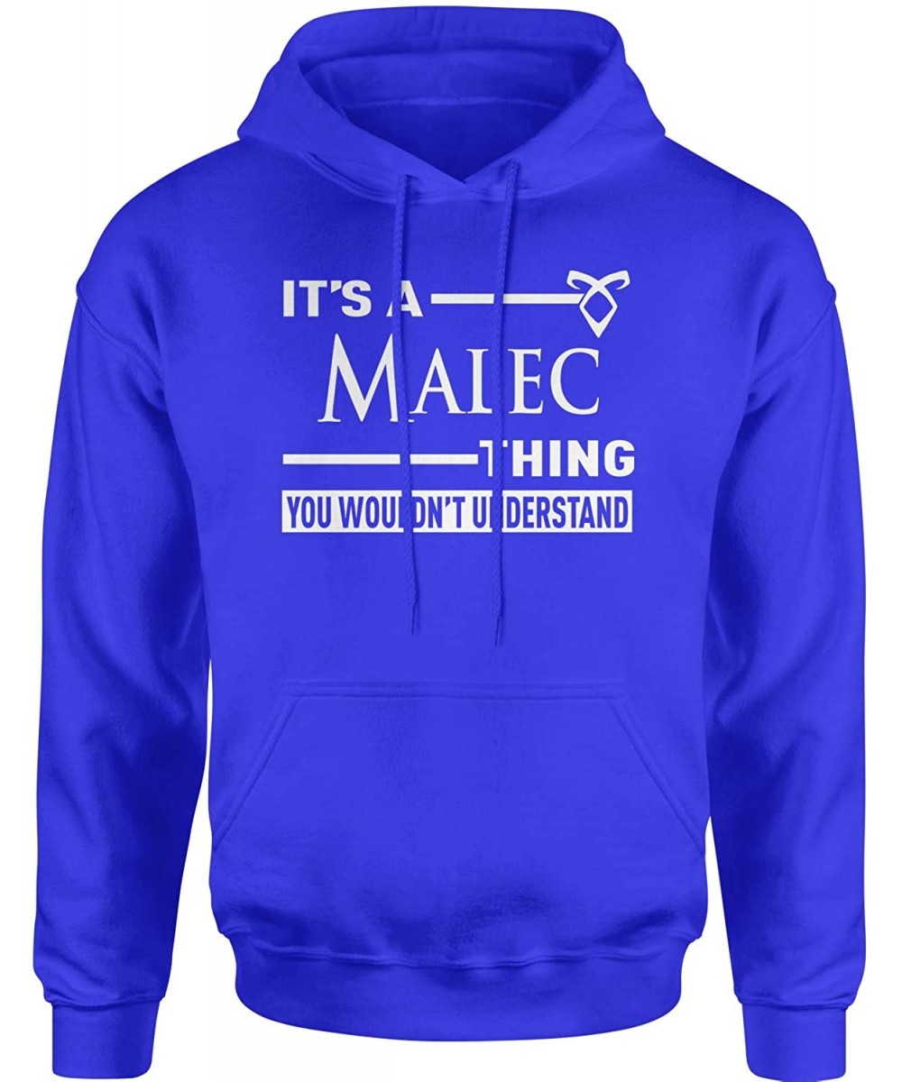 Camisoles & Tanks It's A Malec Thing- You Wouldn't Understand Unisex Adult Hoodie - Royal Blue - C11809Y4KI2