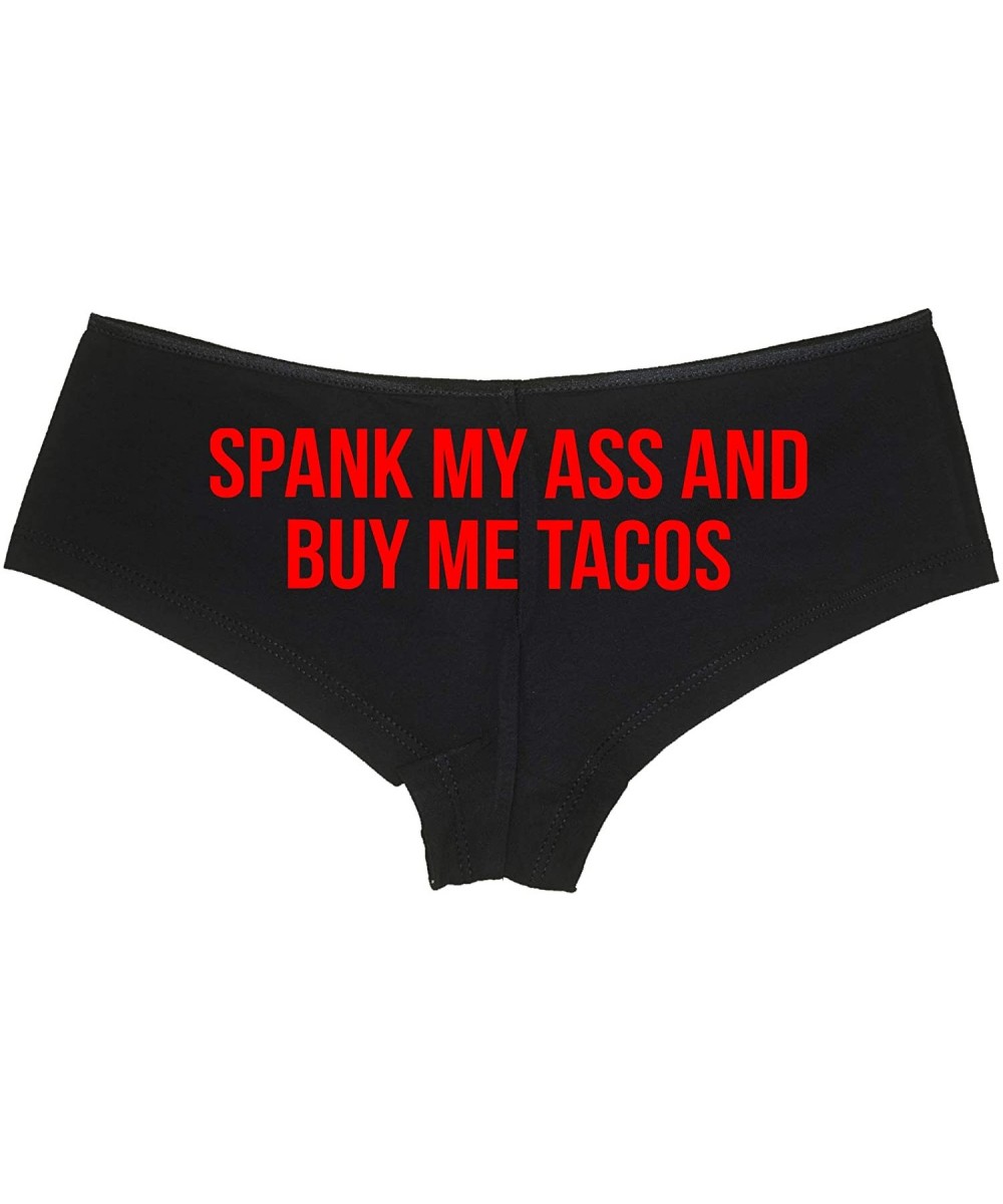 Panties Spank My Ass and Buy Me Tacos Fuck Me Feed Me DDLG Boyshort - Red - CN18LQR24UD