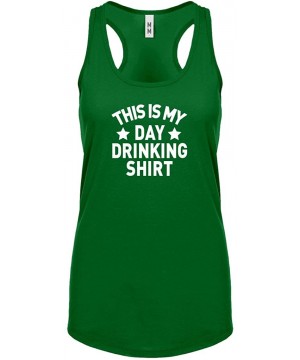 Camisoles & Tanks This is My Day Drinking Shirt Womens Racerback Tank Top - Kelly Green - C3180Z3QCSA