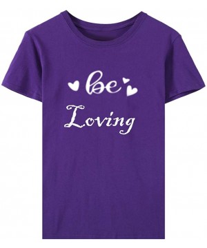 Thermal Underwear Be Loving Women Girls Blouse Short Sleeve Letter Print T-Shirt Slim Cute Tops - A-purple - CF197I2224S