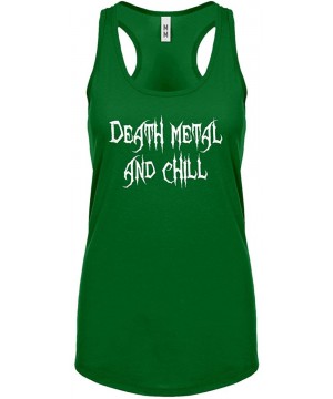 Camisoles & Tanks Death Metal and Chill Womens Racerback Tank Top - Kelly Green - CJ180H68CND